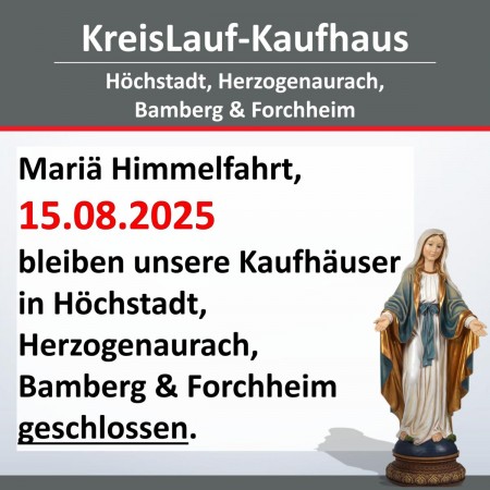 Mariä Himmelfahrt in Höchstadt, Herzogenaurach, Bamberg & Forchheim